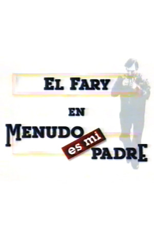Menudo es mi padre (1996)
