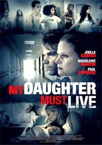 Mi hija debe vivir (2014)