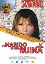 Mi marido es una ruina (2001)