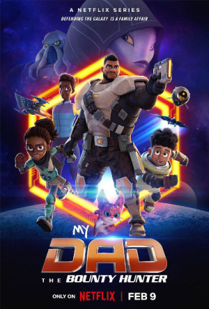 Mi padre, el cazarrecompensas intergaláctico (2023)