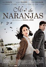 Miel de naranjas (2011)