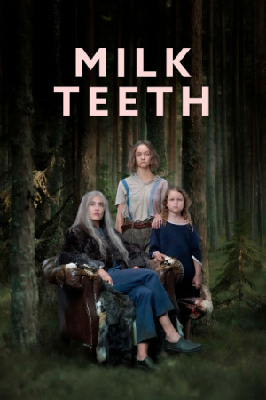 Milk Teeth