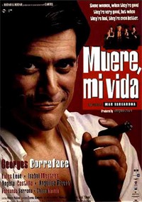 Muere, mi vida