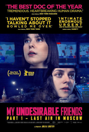 My Undesirable Friends: Part I - Last Air in Moscow (2025)