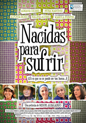 Nacidas para sufrir (2009)