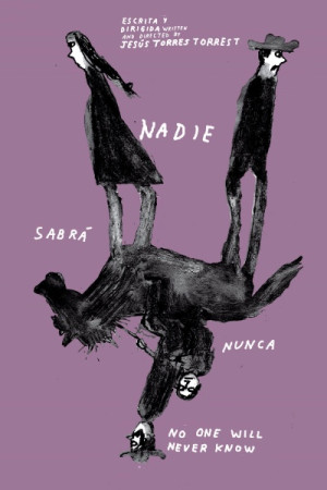Nadie sabr&aacute; nunca