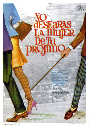 No desearás la mujer de tu prójimo