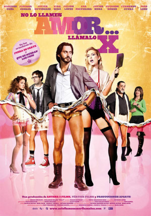 No lo llames amor, llámalo X (2011)