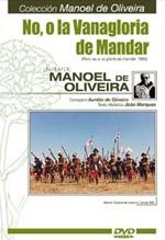 No, o la vanagloria de mandar (1990)