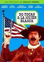 No tocar a la mujer blanca