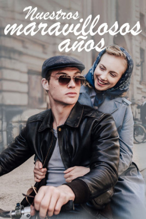 Nuestros maravillosos años  (2020)