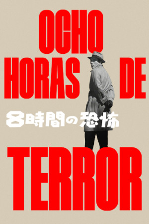 Ocho horas de terror