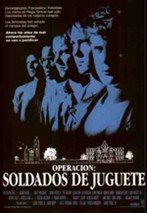 Operación: soldados de juguete