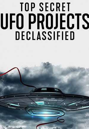 Ovnis: Proyectos de Alto Secreto Desclasificados (2021)