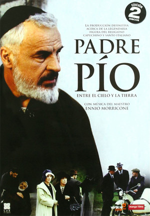 Padre Pío: Entre el cielo y la tierra (2000)