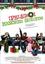 ¡Peligro! Menores sueltos (2006)
