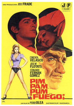 Pim, pam, pum... ¡fuego!