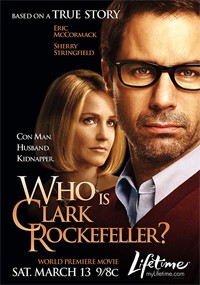 ¿Quién es Clark Rockefeller? (2010)