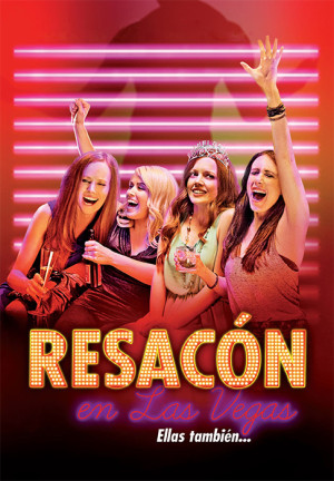Resacón en Las Vegas. Ellas también