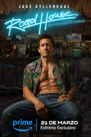 Road House (De profesión: duro) (2024)