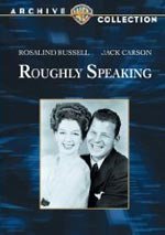 Roughly Speaking (1945)