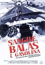 Sangre, balas & gasolina (1998)