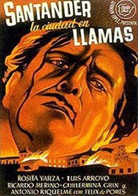 Santander, la ciudad en llamas
