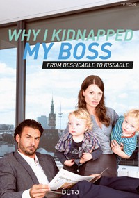 Secuestrando a mi jefe