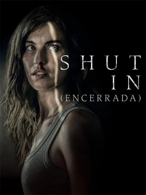 Shut In (Encerrada) (2022)