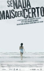 Si nada más sale bien (2008)