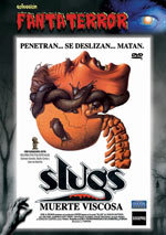 Slugs, muerte viscosa