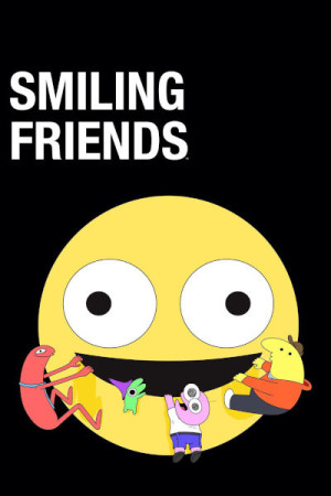 Smiling Friends (2022)
