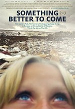 Something Better to Come (Algo mejor por llegar) (2014)