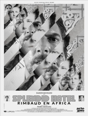 Splendid Hotel: Rimbaud en África