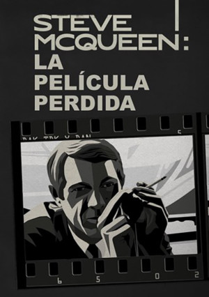 Steve McQueen: La película perdida (2021)