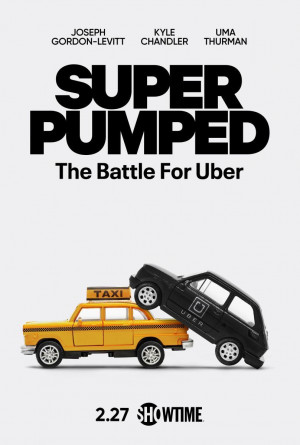Super Pumped: The Battle for Uber (2022)