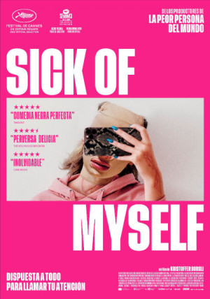 Sick of Myself