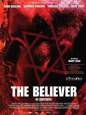 The Believer (El creyente)