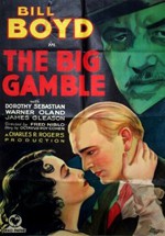 The Big Gamble (1931)