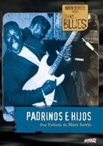 The Blues: Padrinos e hijos (2003)