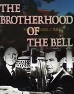 The Brotherhood of the Bell