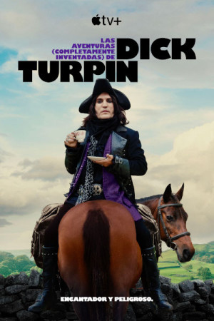 Las aventuras (completamente inventadas) de Dick Turpin (2024)