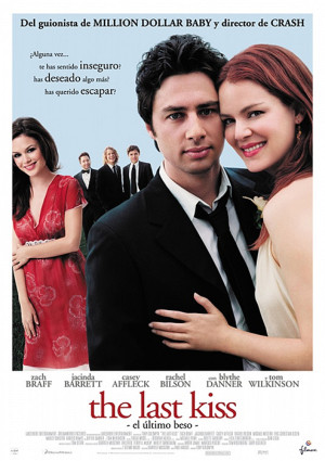 The Last Kiss (El último beso) (2006)