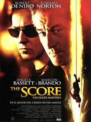 The Score (Un golpe maestro) (2001)