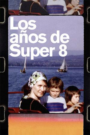 Los años del Super 8