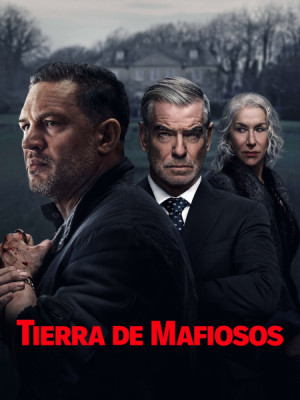 Tierra de mafiosos (2025)