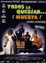 Todos la querían... ¡muerta!