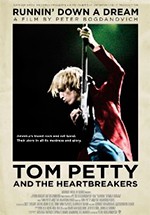 Tom Petty and the Heartbreakers: Runnin' Down a Dream 