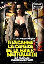 Tráiganme la cabeza de la mujer metralleta