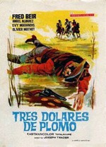 Tres dólares de plomo